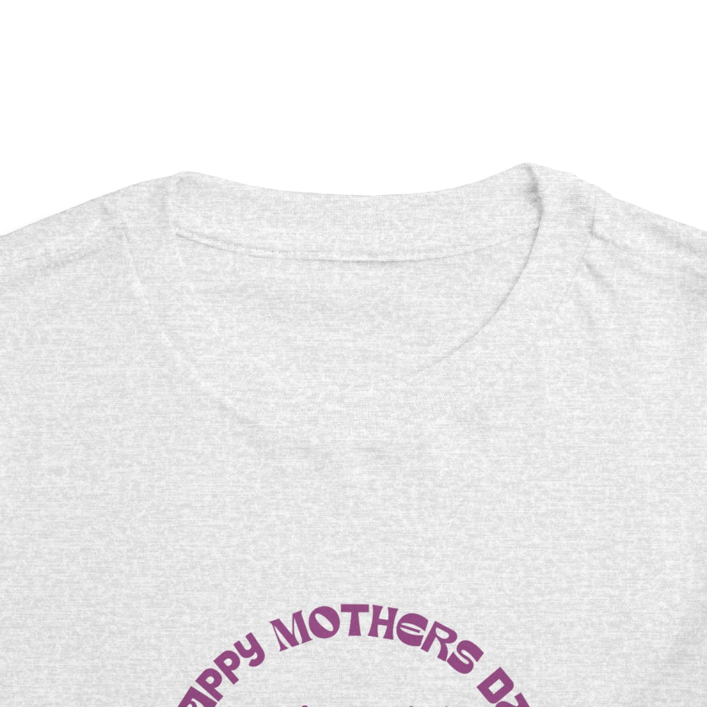 Cute Toddler Tee - "Happy Mother's Day" Floral Design.