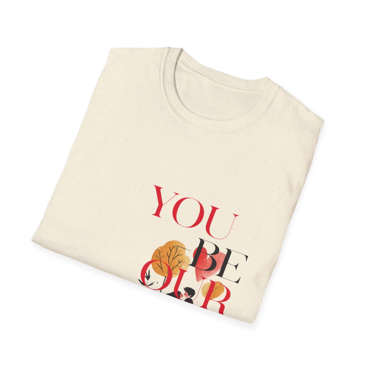 Romantic Couples T-Shirt - "You Be Our One Love"