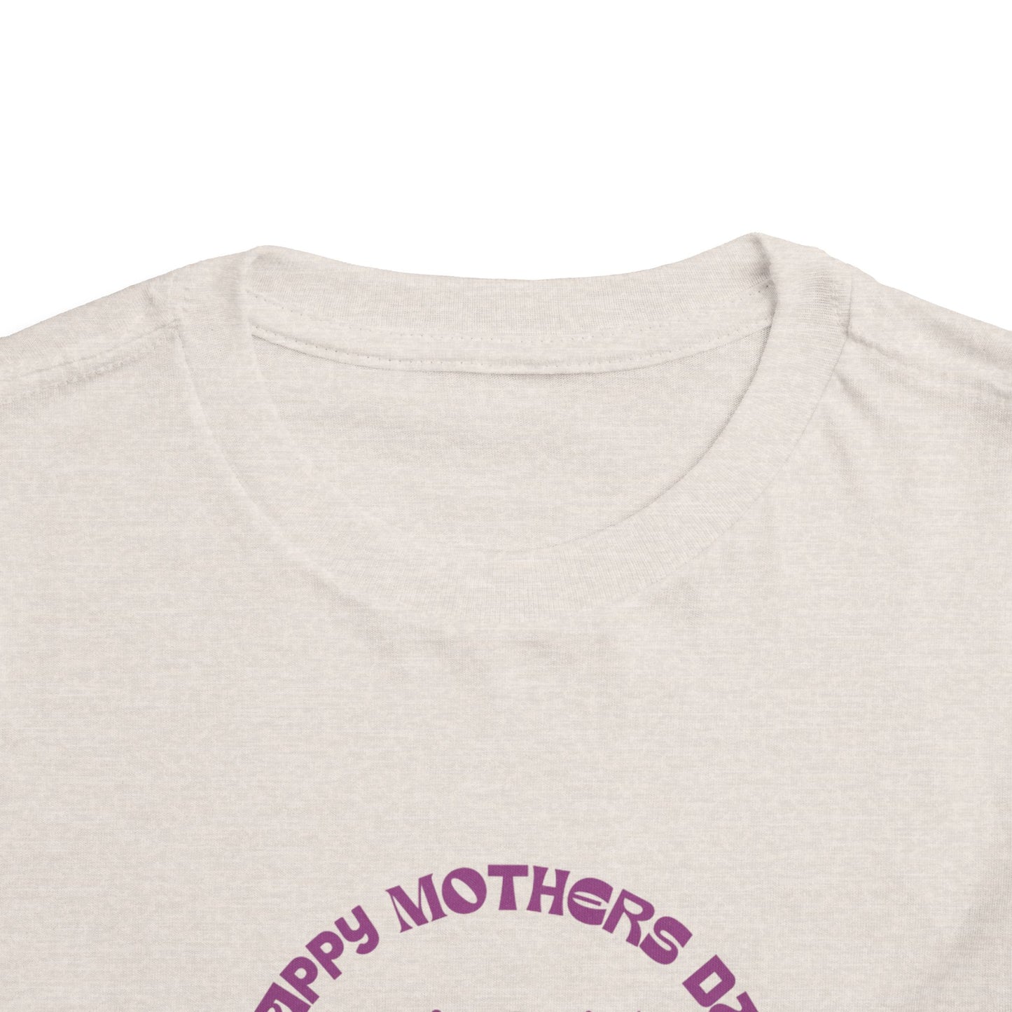 Cute Toddler Tee - "Happy Mother's Day" Floral Design.