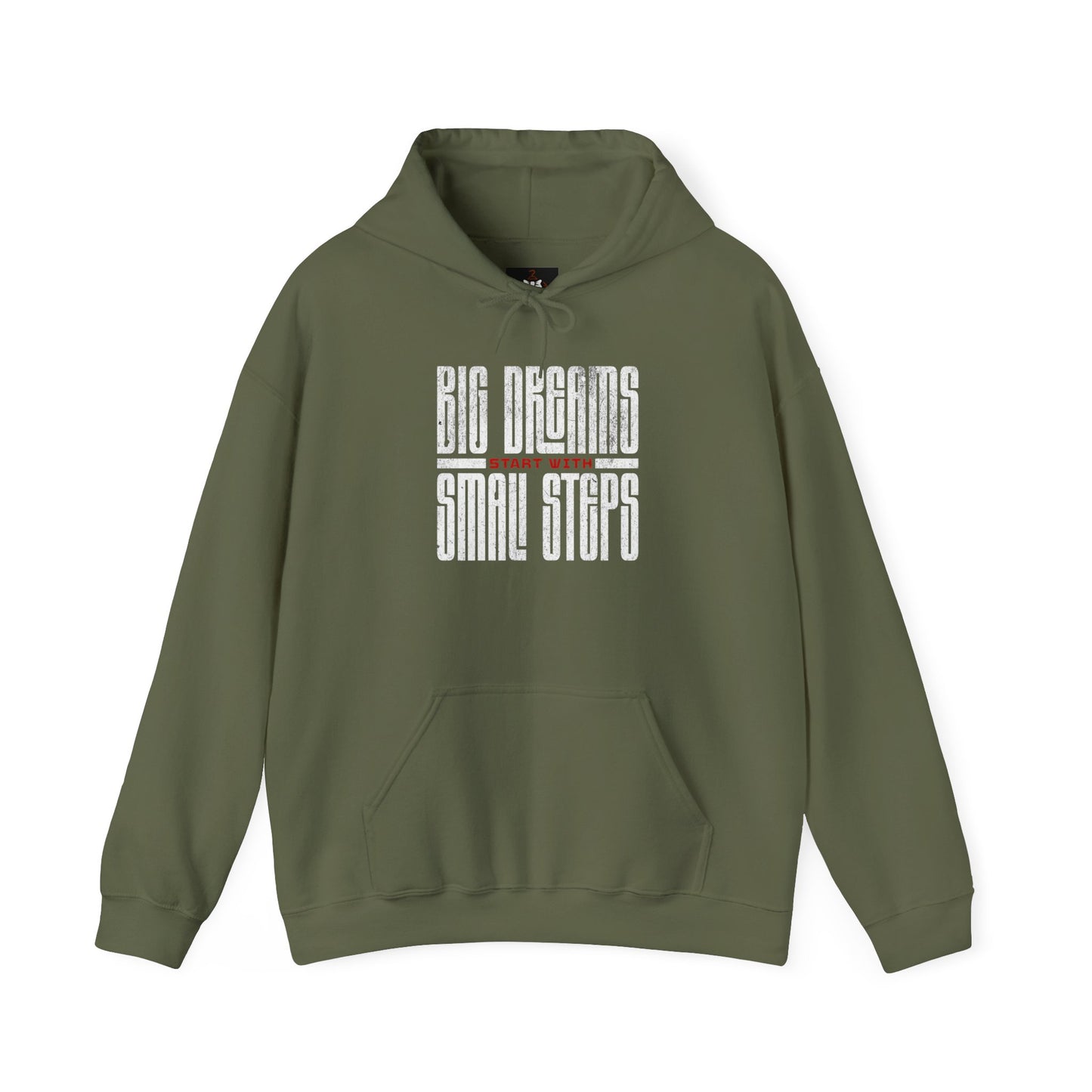 Big Dreams Small Steps Hoodie - Inspirational Unisex Heavy Blend Sweatshirt