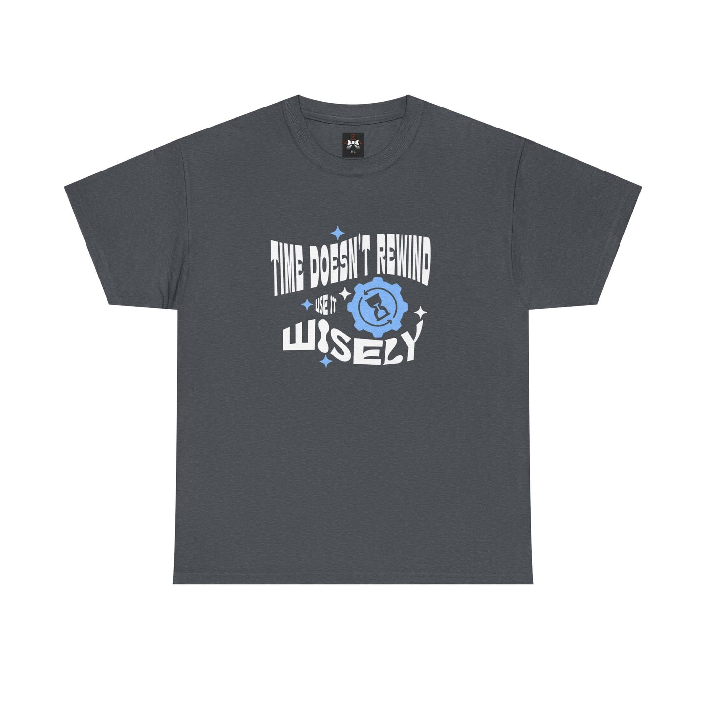Inspirational Unisex Heavy Cotton Tee - 'Time Doesn't Rewind, Use It Wisely'