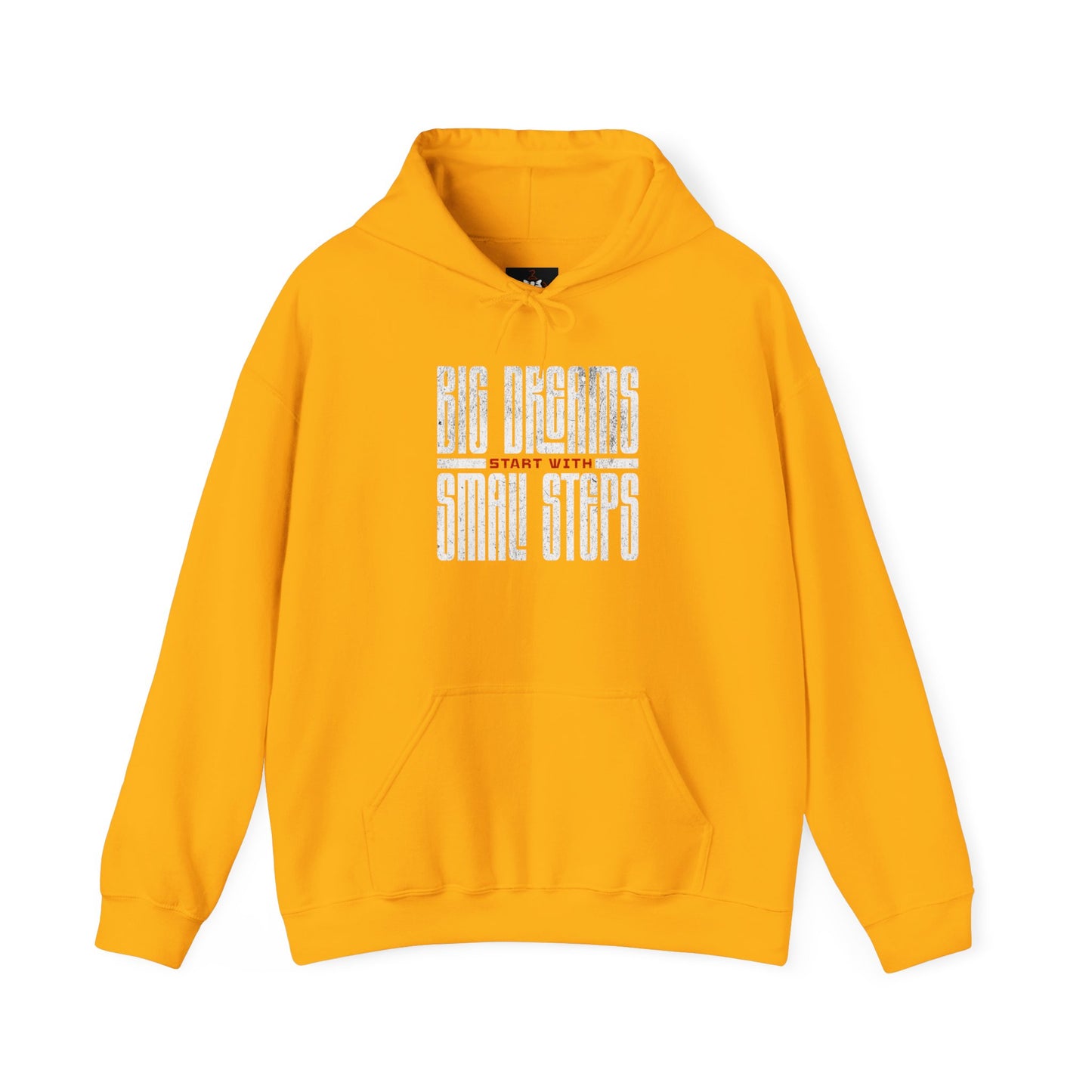 Big Dreams Small Steps Hoodie - Inspirational Unisex Heavy Blend Sweatshirt