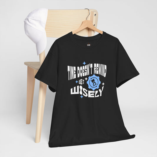 Inspirational Unisex Heavy Cotton Tee - 'Time Doesn't Rewind, Use It Wisely'